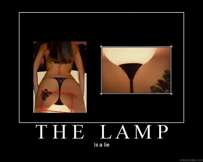 [Image: the_lamp_is_a_lie.jpg]